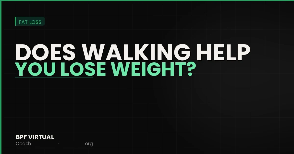 Does Walking Help You Lose Weight?
