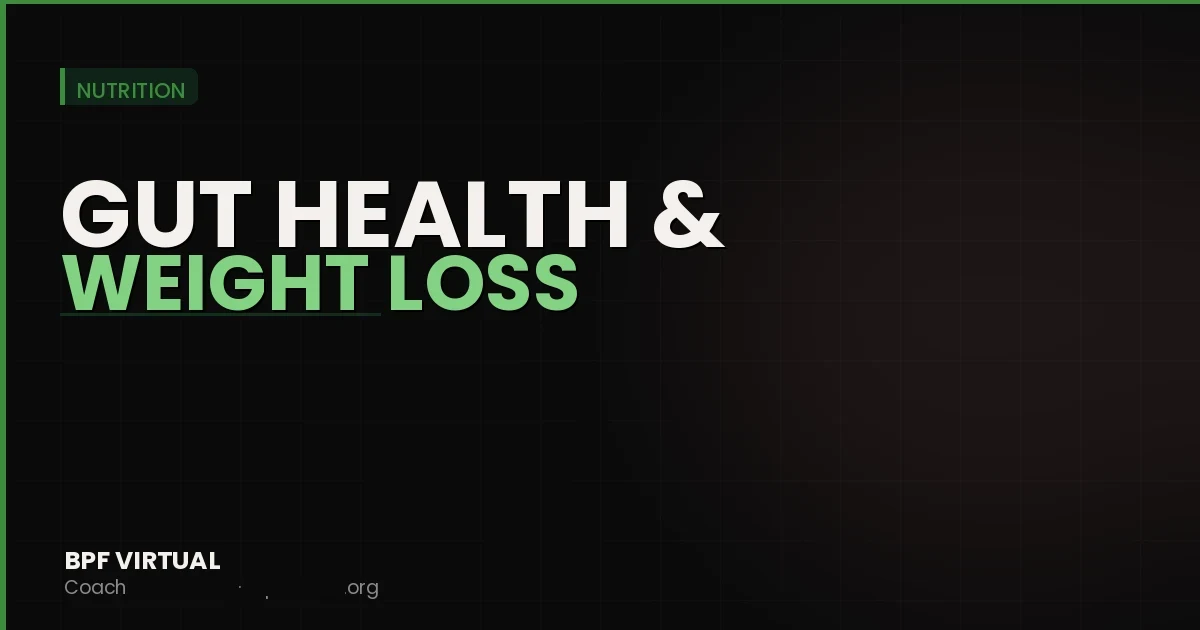 Gut Health and Weight Loss: The Real Connection