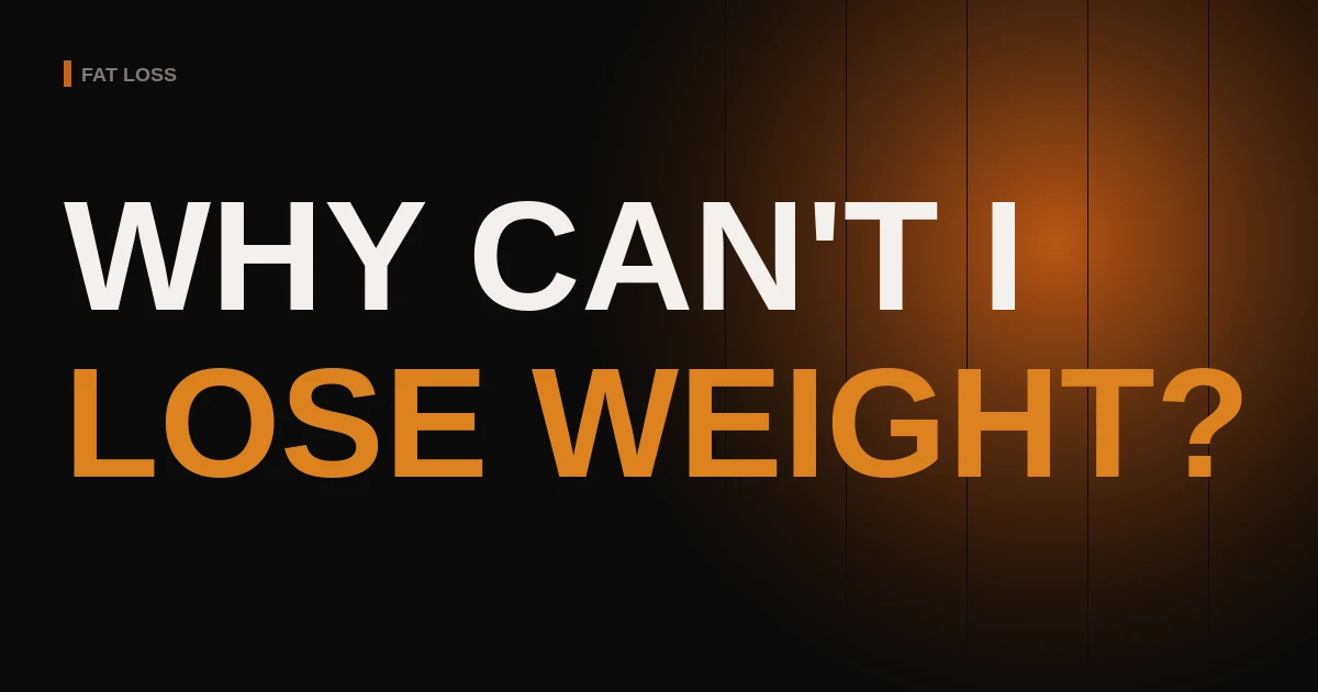 Why Can't I Lose Weight Even in a Calorie Deficit?